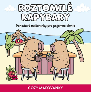Kapybary - COZY maľovanky - kolektiv autorů