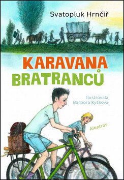 Karavana bratranců - Svatopluk Hrnčíř