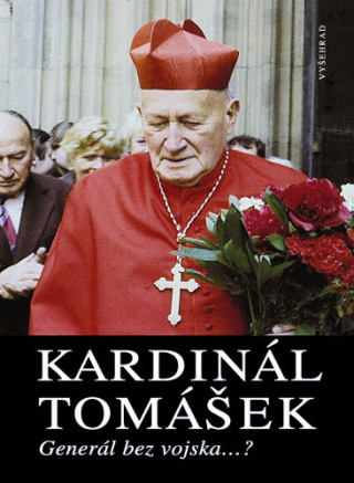Kardinál Tomášek - Bohumil Svoboda,Jan Hartmann,Václav Vaško