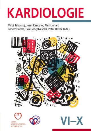 Kardiologie - Miloš Táborský,kolektiv a,Aleš Linhart,Josef Kautzner,Eva Goncalvesová,Peter Hlivák,Robert Hatala