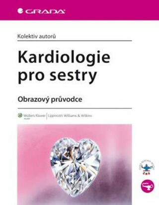Kardiologie pro sestry - Obrazový průvodce - kolektiv autorů