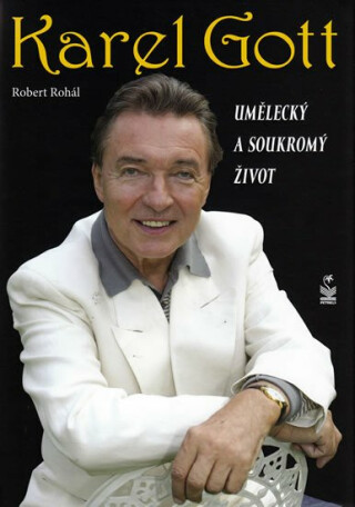 Karel Gott - Robert Rohál