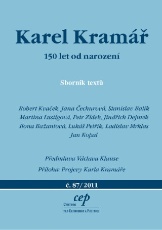 Karel Kramář - Robert Kvaček,Petr Zídek,Martina Lustigová,Stanislav Balík,Jana Čechurová