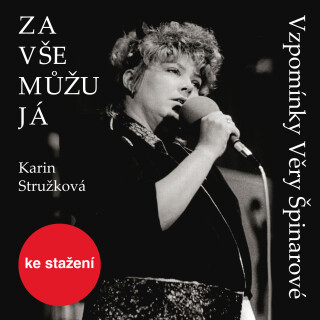 Karin Stružková: Za vše můžu já - Karin Stružková, Alena Sasínová - audiokniha