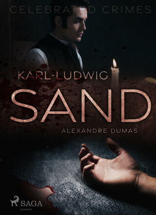 Karl-Ludwig Sand - Alexandre Dumas
