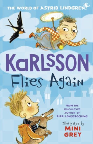 Karlsson Flies Again - Astrid Lindgrenová