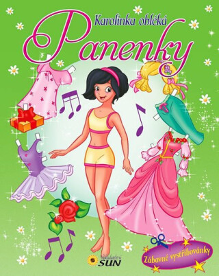 Karolínka obléká panenky - Zábavné vystřihovánky - neuveden