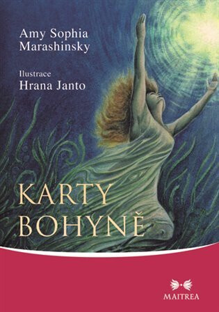 Karty Bohyně - Amy Sophia Marashinsky