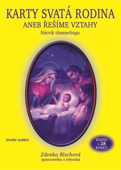 Karty Svatá rodina aneb řešíme vztahy (kniha + 28 karet) - Zdenka Blechová