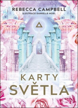 Karty světla - Rebecca Campbell,Danielle Noel