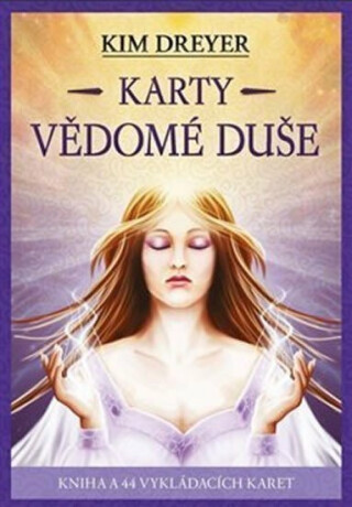 Karty vědomé duše - Kim Dreyer