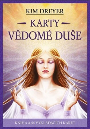 Karty vědomé duše - Kim Dreyer