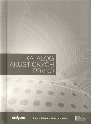 Katalog akustických prvků - Jan Tuček,Tomáš Hrádek