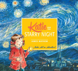 Katie and the Starry Night - Mayhew James