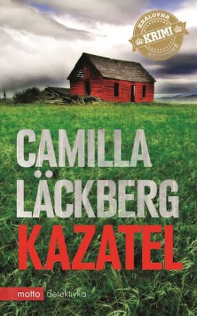 Kazatel  - Camilla Läckberg