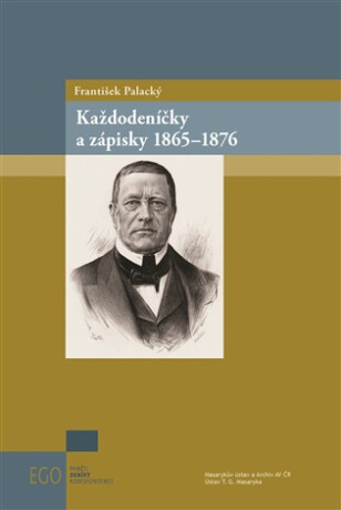 Každodeníčky a zápisky 1865-1876 - František Palacký,Petra Harloff-Hejcmanov