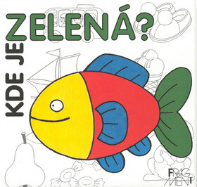 Kde je zelená? - Jan Smolík,Zita Šťastková