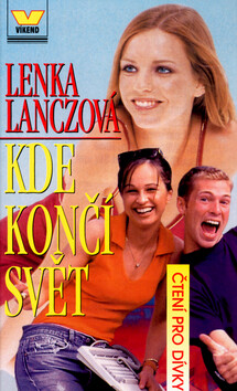 Kde končí svět - Lenka Lanczová