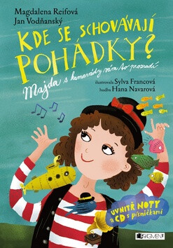 Kde se schovávají pohádky? - Jan Vodňanský,Magdalena Reifová