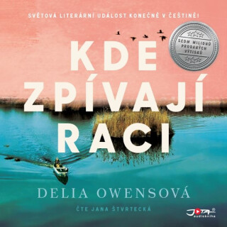 Kde zpívají raci - Delia Owensová
