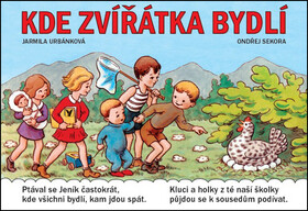 Kde zvířátka bydlí - Jarmila Urbánková