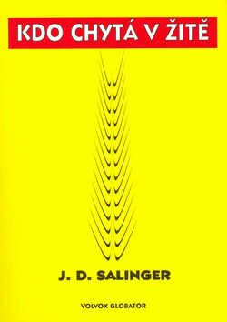 Kdo chytá v žitě - David Jerome Salinger