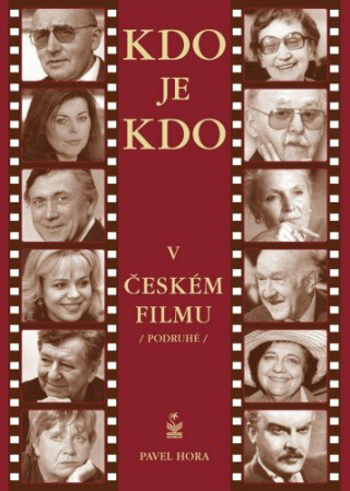 Kdo je kdo v českém filmu podruhé - Pavel Hora