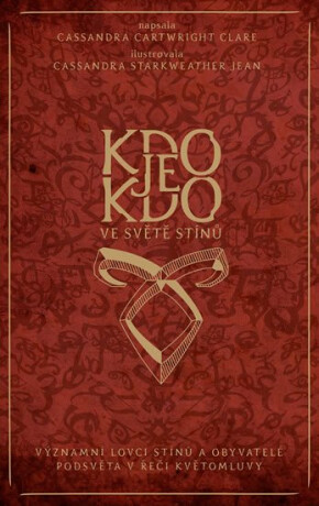 Kdo je kdo ve světě stínů - Cassandra Clare, Cassandra Jeanová