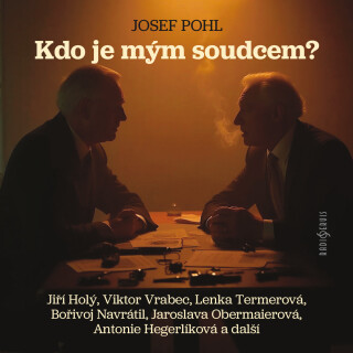 Kdo je mým soudcem? - Josef Pohl