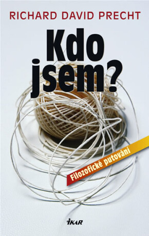 Kdo jsem? - Precht Richard David