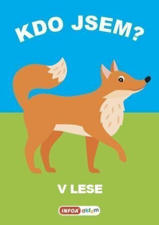 Kdo jsem? - V lese - neuveden
