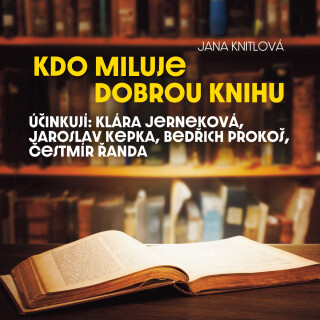 Kdo miluje dobrou knihu - Jana Knitlová