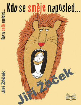 Kdo se směje naposled... - Jiří Žáček,Adolf Born