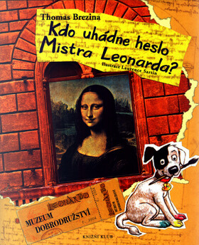 Kdo uhádne heslo Mistra Leonarda? - Thomas C. Brezina,Laurence Sartin