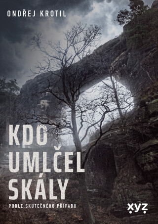 Kdo umlčel skály?  - Ondřej Krotil