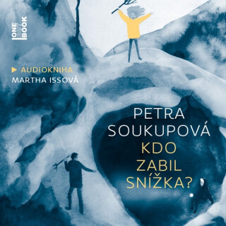 Kdo zabil Snížka? - Petra Soukupová