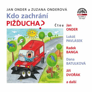Kdo zachrání Pižďucha - Jan Onder, Zuzana Onderová
