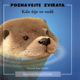Kdo žije ve vodě - Hannah Kate Sackett,Martin Camm
