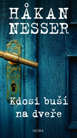Kdosi buší na dveře - Hakan Nesser