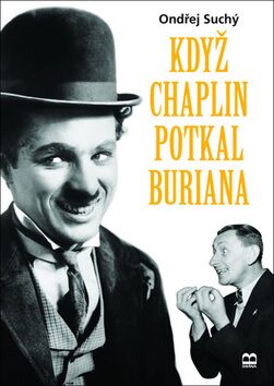 Když Chaplin potkal Buriana (Defekt) - Ondřej Suchý