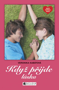 Když přijde láska - Veronika Kabátová