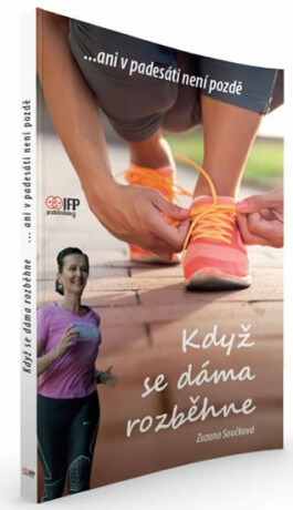 Když se dáma rozběhne - Zuzana Součková