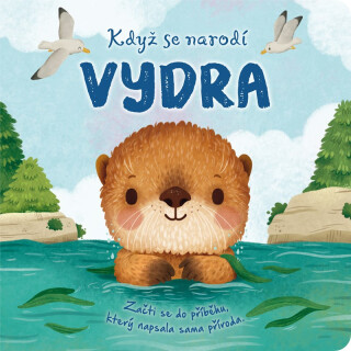 Když se narodí VYDRA - 