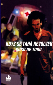 Když se tahá revolver - Martin Vančát,Suso De Toro