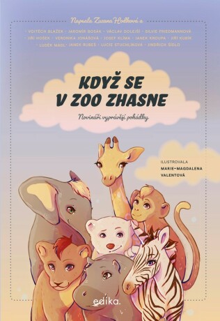 Když se v zoo zhasne - Jiří Hošek,Silvie Friedmannová,Václav Dolejší,Vojtěch Blažek,Zuzana Hodková