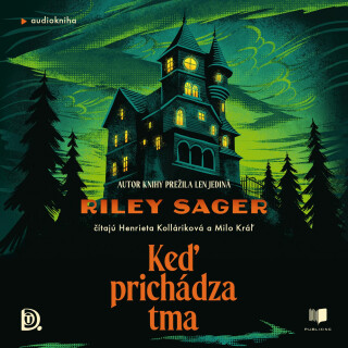 Keď prichádza tma - Riley Sager