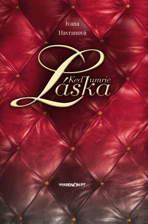 Keď umrie láska - Ivana Havranová