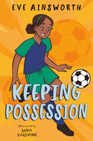 KEEPING POSSESSION - Eve Ainsworth