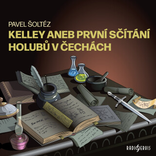 Kelley aneb První sčítání holubů v Čechách - Pavel Šoltéz