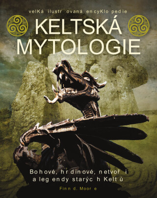 Keltská mytologie - Finn D. Moore